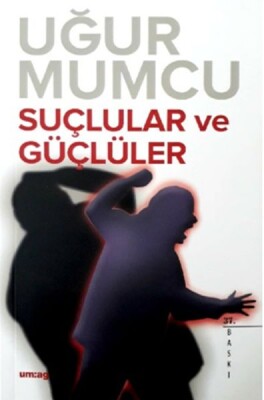 Suçlular ve Güçlüler - Um:Ag Yayınları