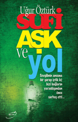 Sufi Aşk ve Yol - Şira Yayınları