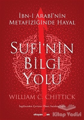 Sufi’nin Bilgi Yolu - Okuyan Us Yayınları