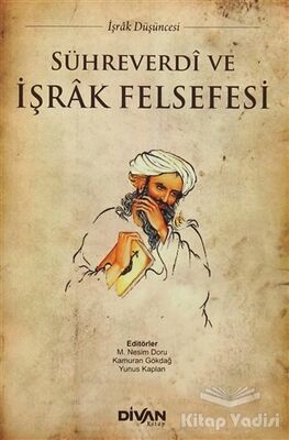 Sühreverdi ve İşrak Felsefesi - 1