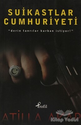 Suikastlar Cumhuriyeti - Profil Kitap