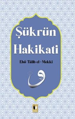 Şükrün Hakikati - 1