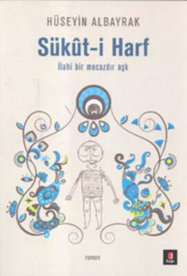 Sükût-i Harf - Kapı Yayınları