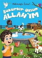 Şükürler Olsun Allah'ım - Timaş Çocuk