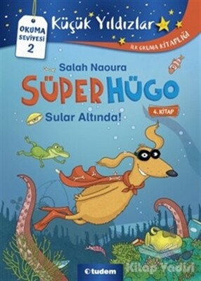 Sular Altında! - Süperhügo 4 - Tudem Yayınları