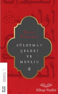 Süleyman Çelebi ve Mevlid - Ketebe Yayınları