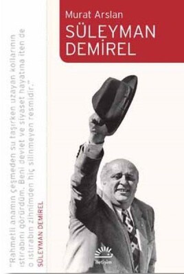 Süleyman Demirel - İletişim Yayınları