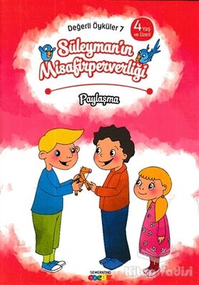 Süleyman'ın Misafirperverliği - Paylaşma - 1