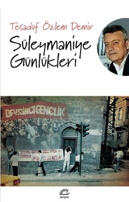 Süleymaniye Günlükleri - İletişim Yayınları