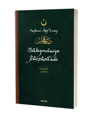 Süleymaniye Kürsüsü'nde - Safahat 2. Kitap - 1