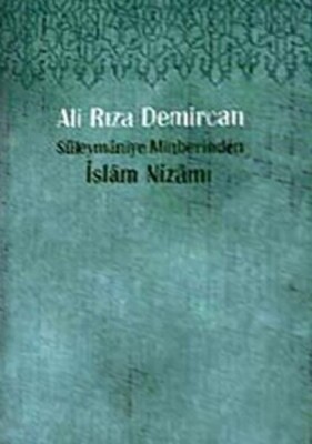 Süleymaniye Minberinden İslam Nizamı - Beyan Yayınları