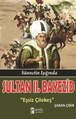 Sultan 2. Bayezid - Parola Yayınları