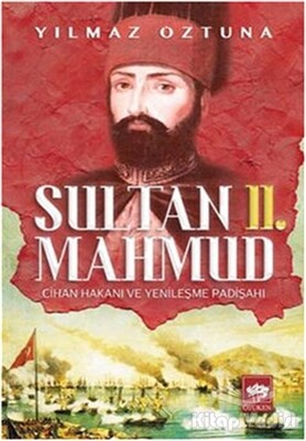 Sultan 2. Mahmud - Ötüken Neşriyat