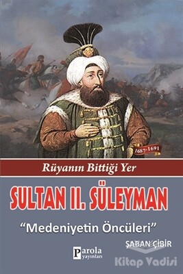 Sultan 2. Süleyman - Parola Yayınları