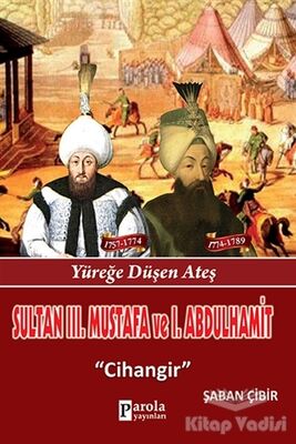 Sultan 3. Mustafa ve 1. Abdulhamit - 1