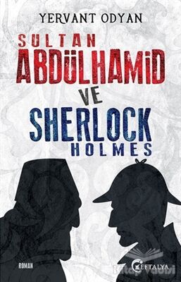 Sultan Abdülhamid ve Sherlock Holmes - 1