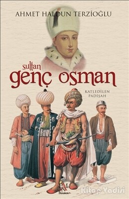 Sultan Genç Osman - Panama Yayıncılık