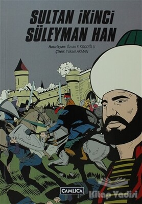 Sultan İkinci Süleyman Han - Çamlıca Basım Yayın