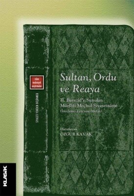 Sultan, Ordu ve Reaya - Klasik Yayınları