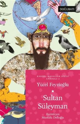 Sultan Süleyman - Kardeş Masallar Dizisi Anadolu 2 - 1