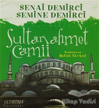 Sultanahmet Camii - Uçurtma Yayınları