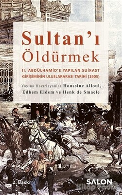 Sultan'ı Öldürmek - Salon Yayınları