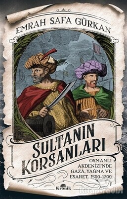 Sultanın Korsanları - Kronik Kitap