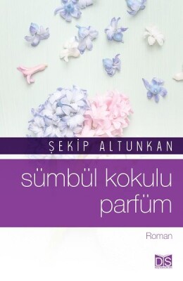 Sümbül Kokulu Parfüm - Düş Sözcükleri