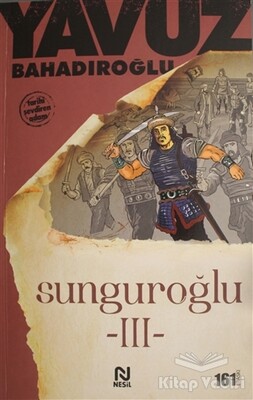 Sunguroğlu 3 - Nesil Yayınları