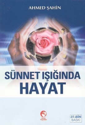 Sünnet Işığında Hayat - Cihan Yayınları