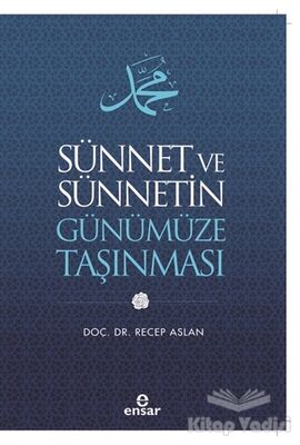 Sünnet ve Sünnetin Günümüze Taşınması - 1