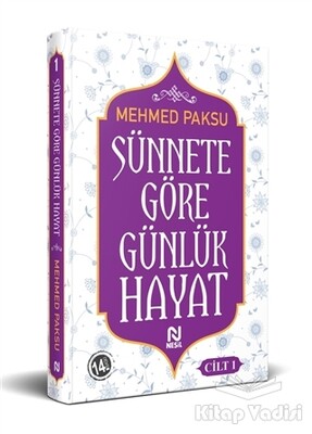 Sünnete Göre Günlük Hayat - Nesil Yayınları