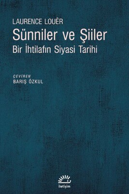 Sünniler ve Şiiler - İletişim Yayınları