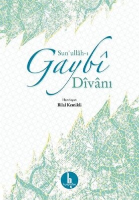 Sun'ullah-ı Gaybi Divanı (Ciltli) - H Yayınları