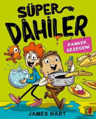 Süper Dahiler - Pankek Gezegeni - Orman Kitap