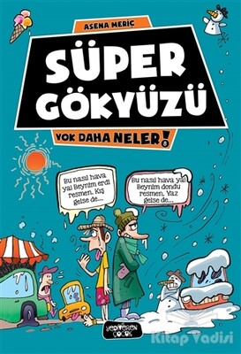 Süper Gökyüzü - Yediveren Çocuk