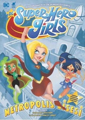 Super Hero Girls - Metropolis Lisesi - Dinozor Genç