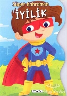 Süper Kahraman İyilik - 1