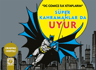 Süper Kahramanlar Da Uyur - Artemis Yayınları