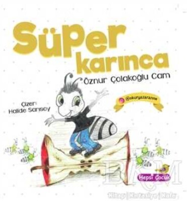 Süper Karınca - Hepsi Çocuk Yayınları