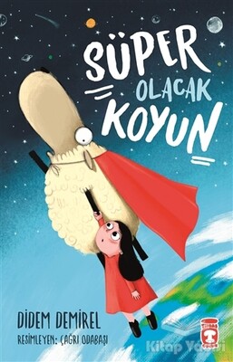 Süper Olacak Koyun - Timaş Çocuk