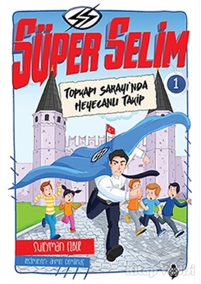 Süper Selim - 1 - Uğurböceği Yayınları