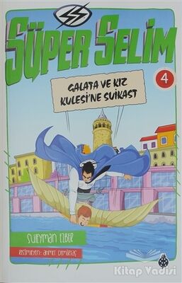 Süper Selim 4 - 1