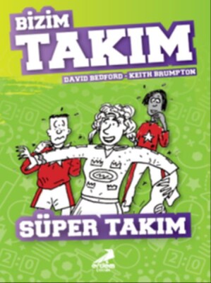 Süper Takım - Bizim Takım - Erdem Çocuk