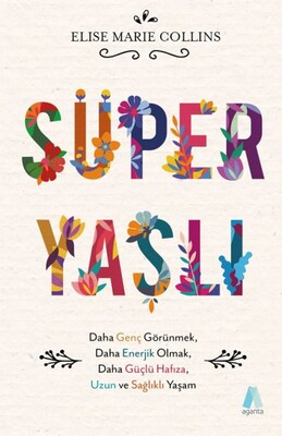 Süper Yaşlı - Aganta Kitap