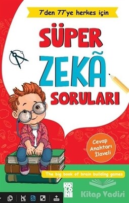 Süper Zeka Soruları - 7'den 77'ye Herkes İçin - Koloni