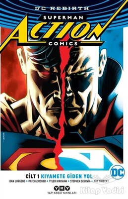 Superman Action Comics Cilt 1: Kıyamete Giden Yol (Rebirth) - Yapı Kredi Yayınları