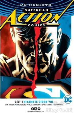 Superman Action Comics Cilt 1: Kıyamete Giden Yol (Rebirth) - Yapı Kredi Yayınları