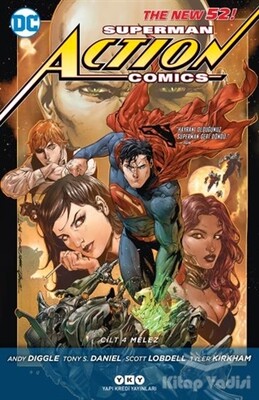 Superman Action Comics Cilt 4: Melez - Yapı Kredi Yayınları