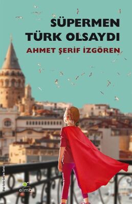 Süpermen Türk Olsaydı - 1